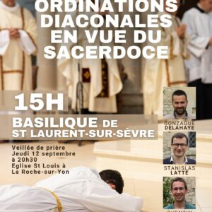 Neuvaine (5 au 13), cagnotte, veillée de prière 12/9 et ordinations diaconales 14/9