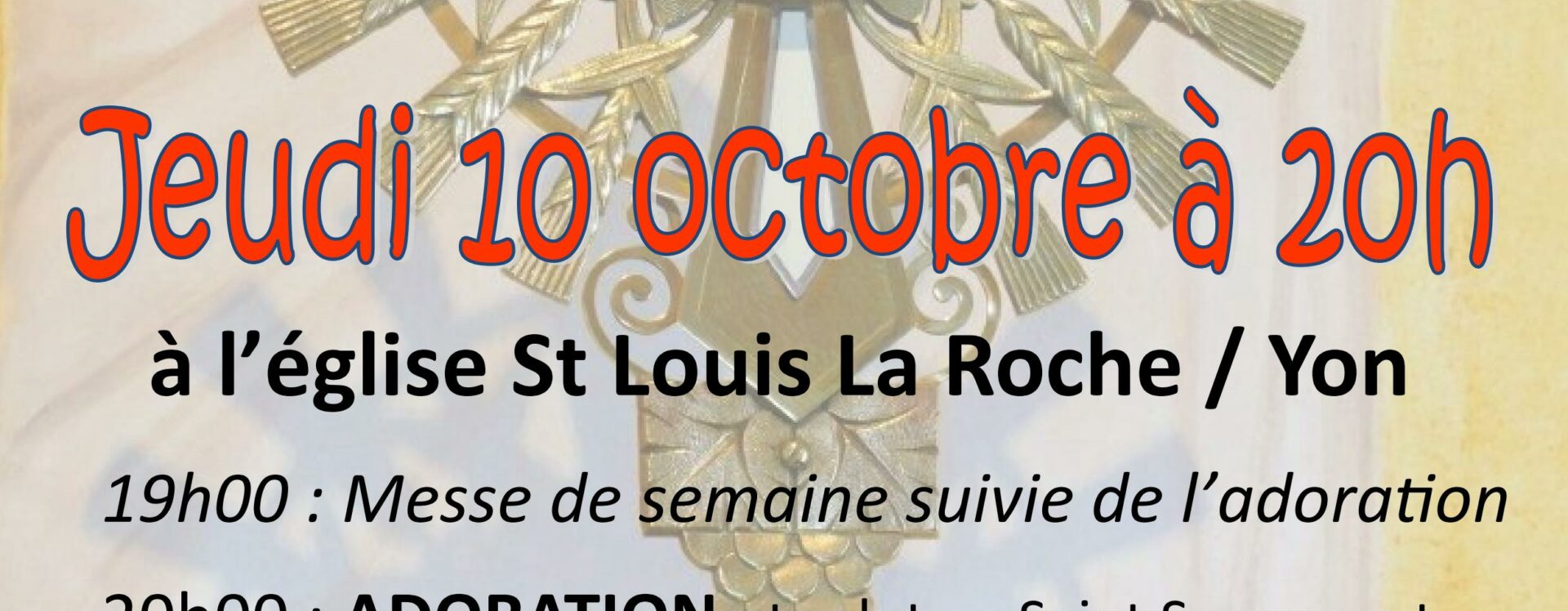 Veillée Eucharistique Jeudi 10 oct.