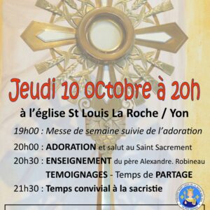 Veillée Eucharistique Jeudi 10 oct.