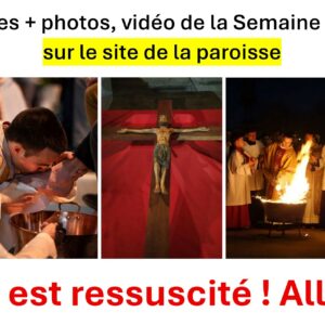Semaine Sainte : homélies, photos, vidéos
